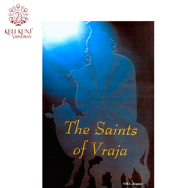 The Saints Of Vraja By O.B.L. Kapoor